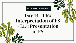 Day 14  L16 Interpretation of financial statements [upl. by Candace]