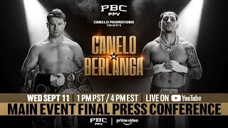 Canelo vs Berlanga Main Event Press Conference  PBC PPV on Prime Video [upl. by Foulk238]