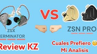 REVIEW ðŸ”¸ KZ ZSN pro Vs ZSX ðŸ”¸ ðŸ§Cuales Me Convienen [upl. by Elleyoj530]