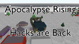 Apocalypse Rising  Hacks are Back Apocalypse Rising [upl. by Isman317]