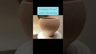 Making a Ceramic Vessel with Chattering pottery art [upl. by Catto]