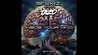 MC TAZO  STEMz  Inside Your Mind [upl. by Noe]