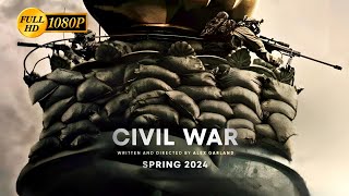 Civil Wars 2024 Movie Full HD  Civil Wars Full Movie Review in English [upl. by Shawnee]