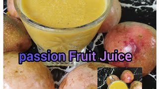 Passion Fruit JuiceHomemade Passion Fruit JuiceJuice recipe [upl. by Breech]