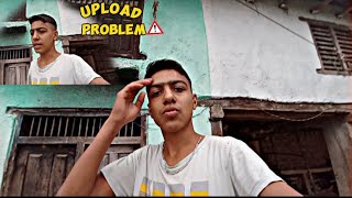 Upload Problem Huda Yesto Vayo😥  Shishir Gaire Vlogs [upl. by Ellehcan796]