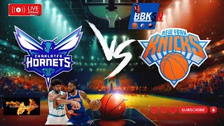 Knicks vs Hornets Live Watch alongReaction on the BBKSN [upl. by Buffum]