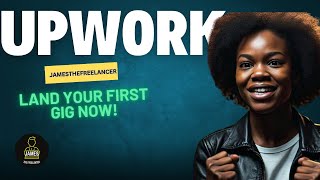 Upwork for Beginners 2024 A StepbyStep Guide to Freelance Success [upl. by Wheaton]