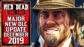 MAJOR New Red Dead Online DLC Update Coming December 2019 RDR2 [upl. by Chariot]