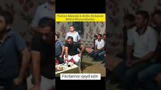 Aydın Xırdalanlı amp Pünhan Altava Super Deyisme [upl. by Yarod]