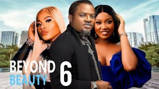 Beyond Beauty Season 6 Destiny Etiko Walter Anga Chinenye Nnebe 2023 Nollywood Movie [upl. by Matthew239]