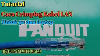 Cara Crimping Rj45 Panduit Cat 6 crimping kabel lan untuk pc dan laptop [upl. by Caralie988]