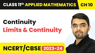 Continuity  Limits and Continuity  Class 11 Applied Mathematics Chapter 10  CBSE 202425 [upl. by Mathi178]