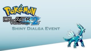 Pokémon Black 2  Shiny Dialga Event [upl. by Cecilius]