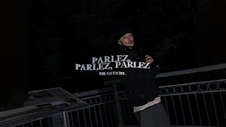 KIR Officiel  Parlez Parlez Parlez  Vidéoclip Officiel [upl. by Umberto]