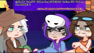 QSMP past characters react to  Parte 2 [upl. by Bancroft147]