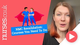 NMC Revalidation What Training Courses You Need To Do [upl. by Haikezeh]