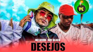 Desejos  Kevin e Kayblack  Desejos Pode me contar quais são seus medos Letra [upl. by Tessy828]