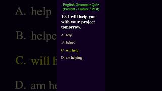 English Tense Quiz part7 english presenttense futuretense pasttense [upl. by Linders]