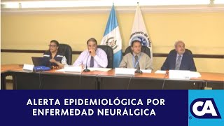 Alerta Epidemiológica Detalles de la enfermedad neuralgica [upl. by Suiremed317]