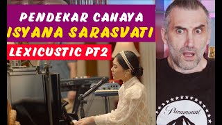 LEXICOUSTIC Ep 2  Pendekar Cahaya  Isyana Sarasvati amp The Tuttis singer reaction [upl. by Einnob929]