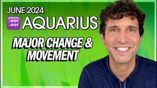 Aquarius June 2024 Major Change amp Movement [upl. by Knepper]