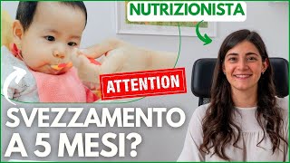 SVEZZAMENTO A 5 MESI DEL NEONATO SI O NO QUANDO E COME INIZIARE LO SVEZZAMENTO  Nutrizionista [upl. by Atteloc]