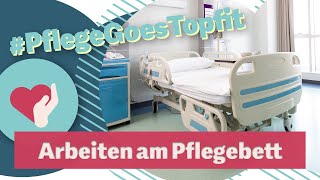 Arbeiten am Pflegebett  Tipps zum Umlagern im Bett  Gesund im Pflegealltag [upl. by Dyraj]