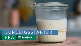 Surdeigsstarter  kjapt og greit  MatPrat [upl. by Nuahsal420]