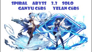 Yelan C6 Ganyu C6 Abyss solo 33 [upl. by Etnaihc]