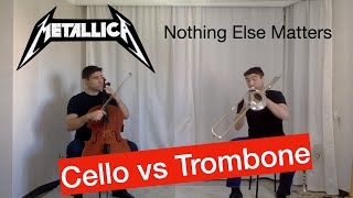 Nothing Else Matters Metallica  Fabrice Millischer  Trombone vs Cello [upl. by Eng801]