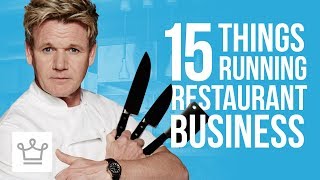 15 Things About Running A Restaurant Business [upl. by Aviva]