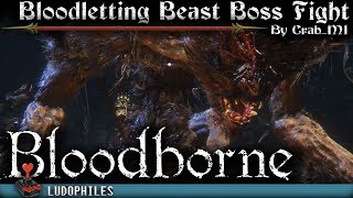 Bloodborne  Great Pthumeru Ihyll Chalice Dungeon Layer 2  Bloodletting Beast Boss Fight NG [upl. by Barret]