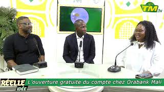 Louverture gratuite du compte chez OraBank Mali  REELLE IDEE [upl. by Oigimer]