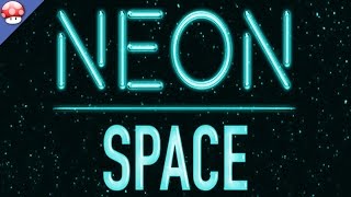 Neon Space Gameplay PC HD [upl. by Anec289]