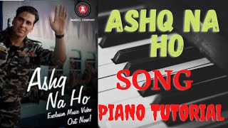 Ashq Na ho SongHoliday Arijit singh Piano Tutorial [upl. by Emily]