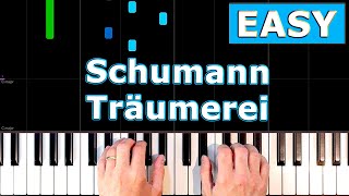 ✅ Schumann  Träumerei  EASY Piano Tutorial [upl. by Akinimod]