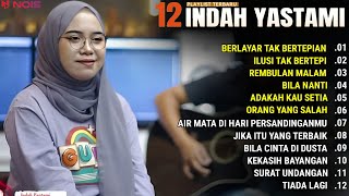 INDAH YASTAMI FULL ALBUM  BERLAYAR TAK BERTEPIAN  ILUSI TAK BERTEPI  COVER AKUSTIK TERBAIK 2024 [upl. by Rue952]