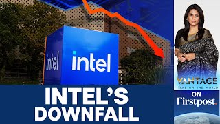 Why are Chip Competitors Trying to Takeover Intel  Vantage with Palki Sharma [upl. by Kenison689]