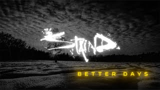 Staind  Better Days Feat Dorothy Official Lyric Video [upl. by Atteynot]