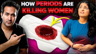 How PERIODS Are KILLING Women [upl. by Adela]