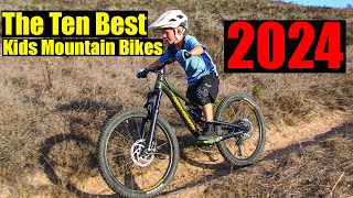 The Ten Best Kids Mountain Bikes for 2024 [upl. by Wilmette]