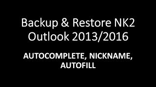 nk2 file outlook 2016  How to export outlook autocomplete list Hindi [upl. by Rubi]