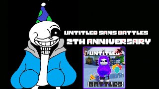 UNTITLED SANS BATTLES 2TH ANNIVERSARY [upl. by Ynavoeg]