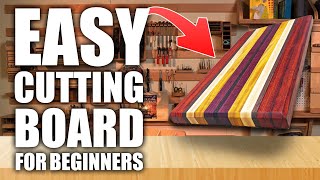 How To Make a Cutting Board  Beginner Woodworking Project [upl. by Burns]