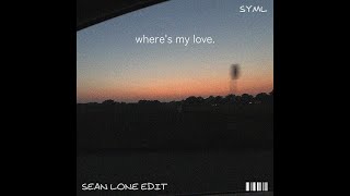 Wheres my Love  Sean Lone Remix Trance Edit [upl. by Benioff415]