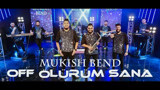 OrkMukish Bend 2022 OFF ÖLÜRÜM SANA  Official 4K Video CukiRecords  ✆ Mukish Bend 38975654935 [upl. by Canotas]