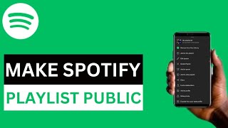 How to Make Playlist Public on Spotify [upl. by Arahsal200]