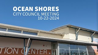 Ocean Shores City Council Meeting PLEASE SUBSCRIBE TO OUR CHANNEL [upl. by Onitrof]