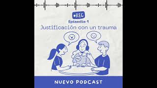 Episodio 1  justificación de una persona traumada LEER LA DESCRIPCIÓN [upl. by Lemor]