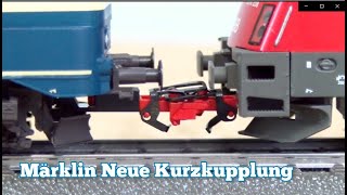 Märklin Neue Kurzkupplung 72000 [upl. by Borrell]